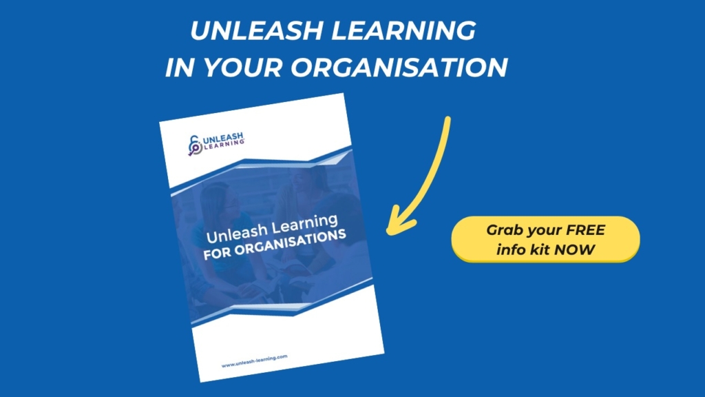 Unleash Learning For Organisation Complimentary Kit